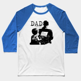 Dad i love you check Baseball T-Shirt